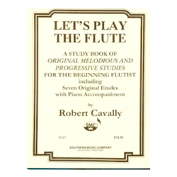 Let's Play the Flute - A Study Book of Original Melodious and Progressive Studies for the Beginning Flutist